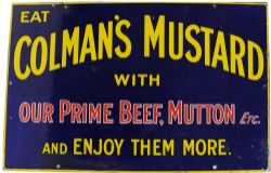 Advertising enamel Sign, "Colman`s Mustard With Our Prime Beef, Mutton etc - and enjoy them more".