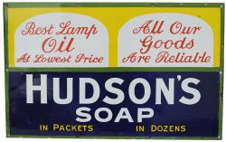 Advertising enamel Sign `Hudson`s Soap - In Packets - In Dozens - All Our Lamp Oil At Lowest Price -
