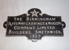 Cast railway sign 'The Birmingham Railway Carriage & Wagon Company Limited Builders. Smethwick