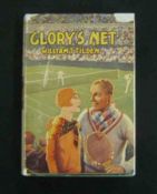 WILLIAM T TILDEN: GLORY’S NET, L, 1930, 1st edn, orig cl, d/w