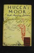 RUTH MANNING-SANDERS: HUCKA’S MOOR, 1929, 1st edn, orig cl, d/w (Book Shop Label affixed at bottom
