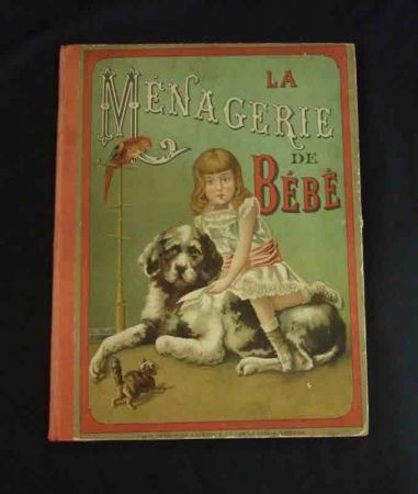 MADAME THEODORE LEFEVRE DOUDET: LA MENAGERIE DE BEBE NOUVEL ALPHABET EN IMAGES, Paris, nd, inscr dtd