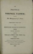 THE PRACTICAL NORFOLK FARMER: DESCRIBING THE MANAGEMENT OF A FARM THROUGHOUT THE YEAR …., Norwich