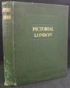CASSELL AND COMPANY (PUB): PICTORIAL LONDON …., [nd], orig blind stpd cl gt