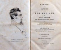 JOHN DUNN HUNTER: MEMOIRS OF A CAPTIVITY AMONG THE INDIANS OF NORTH AMERICA FROM CHILDHOOD TO THE