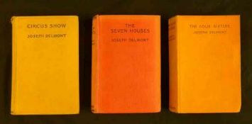 JOSEPH DELMONT: THE SEVEN HOUSES – CIRCUS SHOW – THE FOUR SISTERS, [1929, 1931, 1933], 1st edns,
