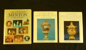 GEOFFREY A GODDEN, 2 ttls: MINTON POTTERY AND PORCELAIN OF THE FIRST PERIOD, 1978 reprint, orig