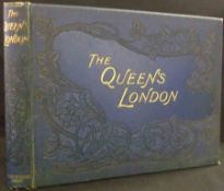 CASSELL AND COMPANY (PUB): THE QUEEN’S LONDON ….., 1896, orig blind stpd decor cl gt, aeg, obl