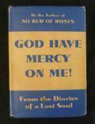 [MARJORIE ERSKINE SMITH]: GOD HAVE MERCY ON ME, NY, The Macaulay Company, 1931, 1st edn, orig cl,