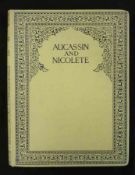 AUCASSIN AND NICOLETE, Trans/ed Harold Child, ill A Anderson, L, A & C Black 1911, 1st edn, 6 col’