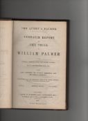 Crime and Punishment – William Palmer – the Rugeley Poisoner Allen’s Verbatim Report of the Trial of