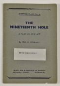 Stewart, Hal D. – “The Nineteenth Hole: A Play in One Act” 1st Ed? c1933 publ’d Glasgow: Brown,