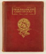 Hilton, Harold H and Smith, Garden G – “The Royal and Ancient Game of Golf” subscribers ltd ed no