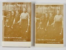 Hill, Roger and Georgiady, Peter, signed (2) - “George Nicoll of Leven” – both hard and soft backs