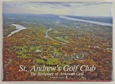 Tolhurst, Desmond – “St Andrew’s Golf Club: The Birthplace of American Golf” 1st ltd ed 1989 no