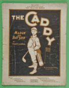 A golfing song sheet c1920s – titled “The Caddy – March and Two Step” by Fred T. Ashton – with a