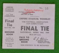 Rare 1949 FA Cup Final Players Dressing Room Ticket: Played at Wembley 30th April 1949, ticket