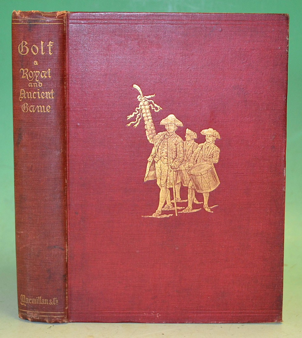 Clark, R - “Golf – A Royal & Ancient Game" 2nd ed 1893 in original red and gilt pictorial cloth