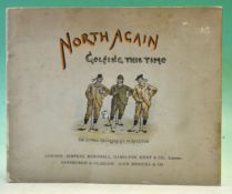 Ralston, W - “North Again – Golfing This Time" c1894 published by Simpkin, Marshall, Hamilton,