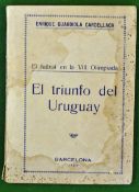 1924 Olympic Games Football report – publ’d in Spanish recording Uruguay triumph – in the original