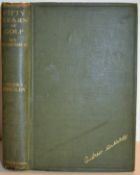 Kirkaldy, Andrew – “Fifty Years of Golf – My Memories" 1st ed 1921 in original green and gilt golf