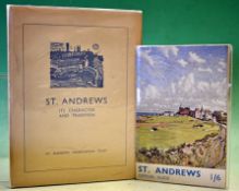 St Andrews Books and Guides (2) to incl “St. Andrews – It’s Character and Tradition"1st ed 1951 c/
