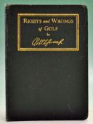 Jones, “Bobby" Robert T - “Rights and Wrongs of Golf" 1st ed 1939 published by A G Spalding &