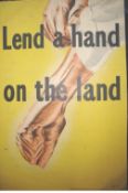 WWII – Poster – Lend a Hand on the Land featuring a graphic showing a man rolling up his sleeves