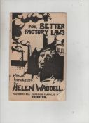 Socialist/Communist history For Better Factory Laws – with an introduction by Helen Waddell 1937 – a