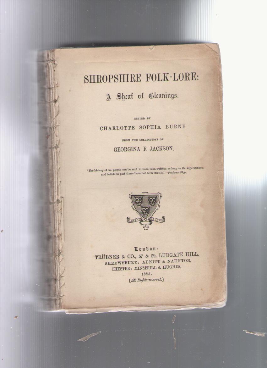 Shropshire – folklore volume entitled Shropshire Folklore: A Sheaf of Gleanings^ dated 1883^