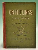 Knight, William Angus (by “A Novice”) – “On The Links – Being stories by various hands, with