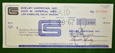 1967 Shelby American Inc cheque - signed by Carroll Hall Shelby (b.1923 – 2012) was an American