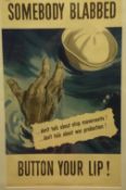 WWII – original allied propaganda warning poster ‘Somebody Blabbed – Button your Lip’. American