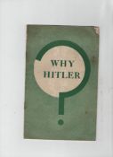 WWII – Fascists Nazi appeasement – Runham Brown. Why Hitler? War Resisters` International. 20pp.