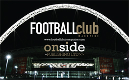 Football Club Magazine Advertising.  One lucky winner can benefit from a full 12 months