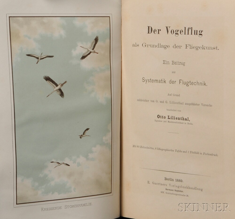 Lilienthal, Otto (1848-1896) Der Vogelflug. Berlin: Gaertners, 1889. First edition, illustrated with