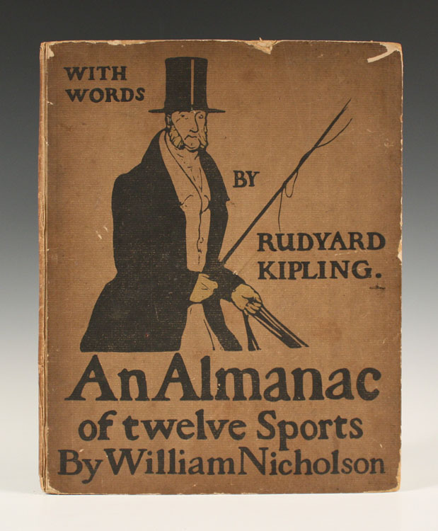 NICHOLSON, William (illustrator). – Rudyard KIPLING. An Almanac of Twelve Sports. London: William