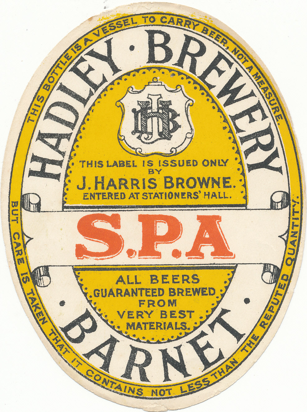BEER LABELS, Hadley Brewery (Barnet), S.P.A., pre-1930, possibly 1910/20, large vo, edge knocks,