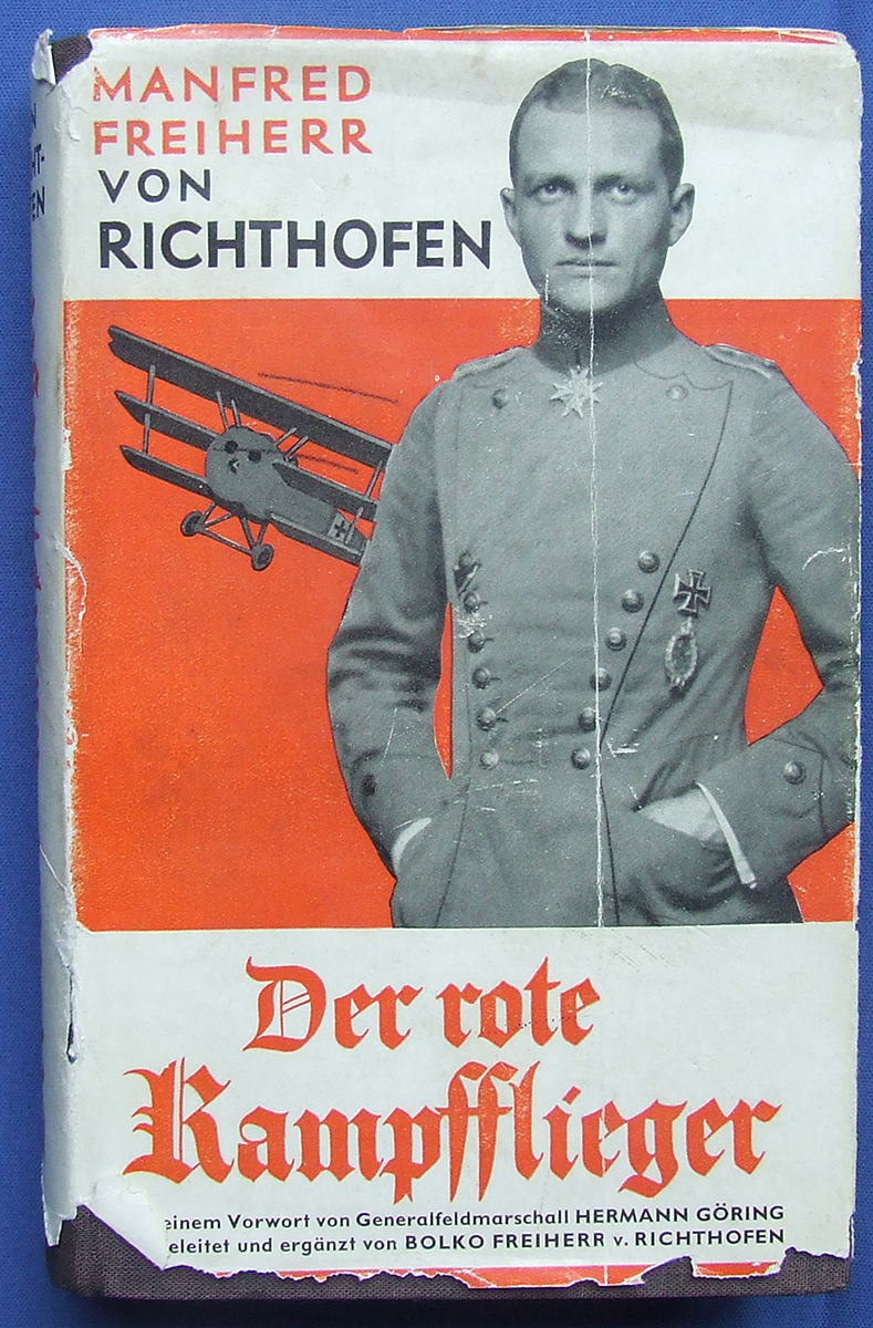 VON RICHTHOFEN M.F., hardback German edition Der Rote Kampfflieger, with foreword by Herman Goering,