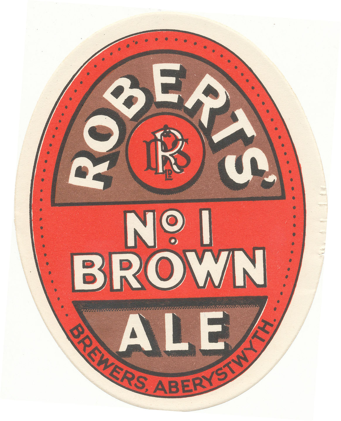 BEER LABELS, Roberts (Aberystwyth), No. 1 Brown Ale, 1930s, large vo, slight edge knocks, about VG