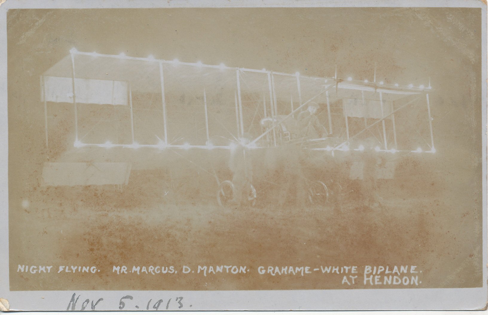 AVIATION, sepia RP, Night Flying, Marcus D. Manton at Hendon, dated 5th Nov. 1913, slight corner