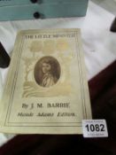 Little Minster by J M Barrie (Maude Adams edition 1898)