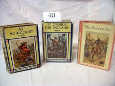 3 volumes by G A Henty including 'At Agincourt'