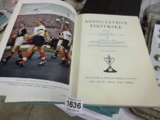 4 volumes of "Association Football" edited by A H Fabian and Geoffrey Green, published by Caxton,