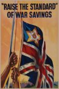 ANONYMOUS - "RAISE THE STANDARD" OF WAR SAVINGS lithographic poster in colours, cond A, printed by