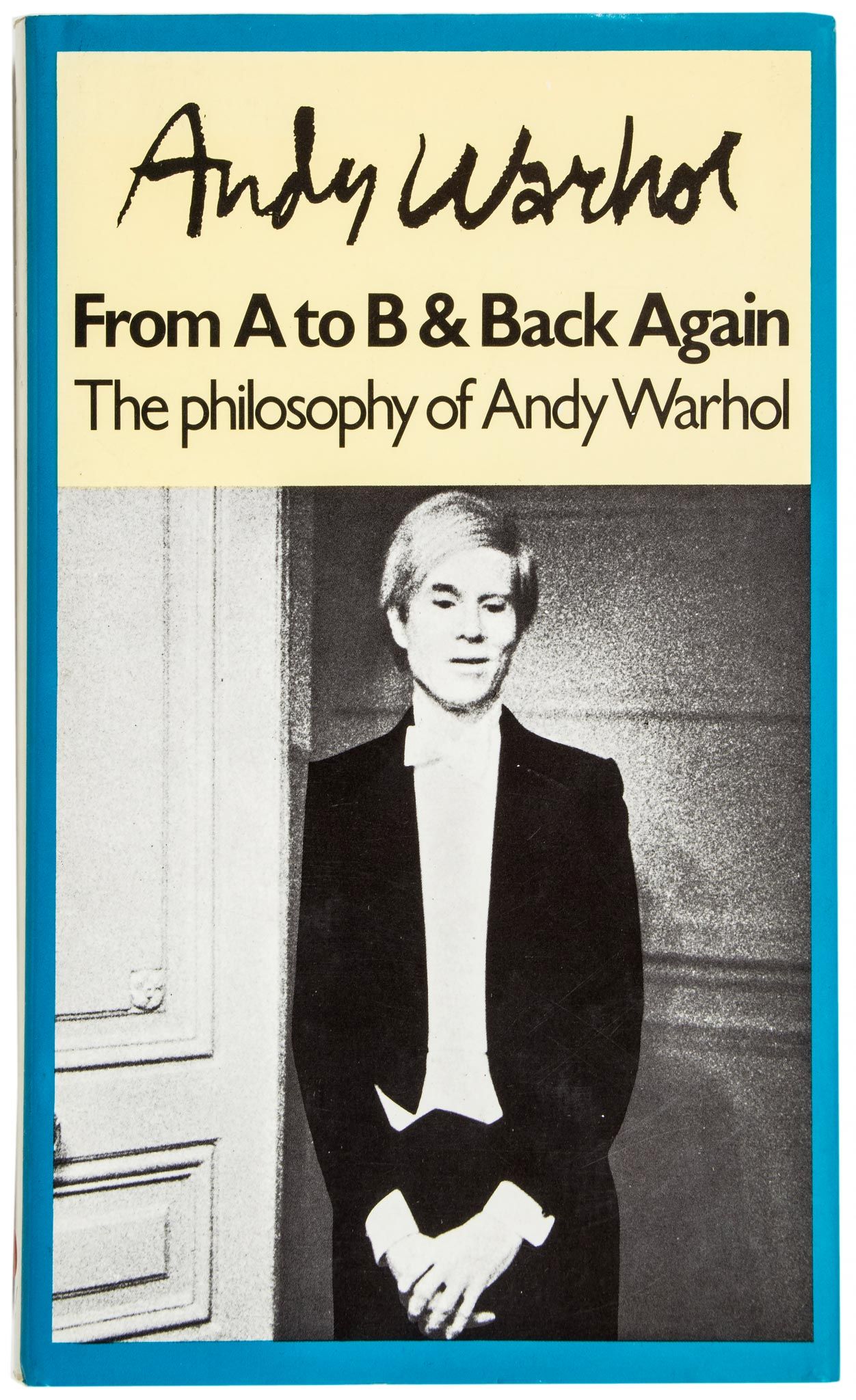 Andy Warhol (1928-1987) - The Philosophy of Andy Warhol The book 1975, signed, dedicated and with - Image 2 of 2