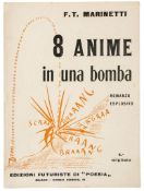 Marinetti (Filippo Tommaso) - 8 Anime in una Bomba, romanzo esplosivo,  first edition  ,   2pp.