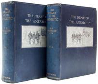 The Heart of the Antarctic , 2 vol., first edition , half-titles ( Sir Ernest Henry) The Heart of