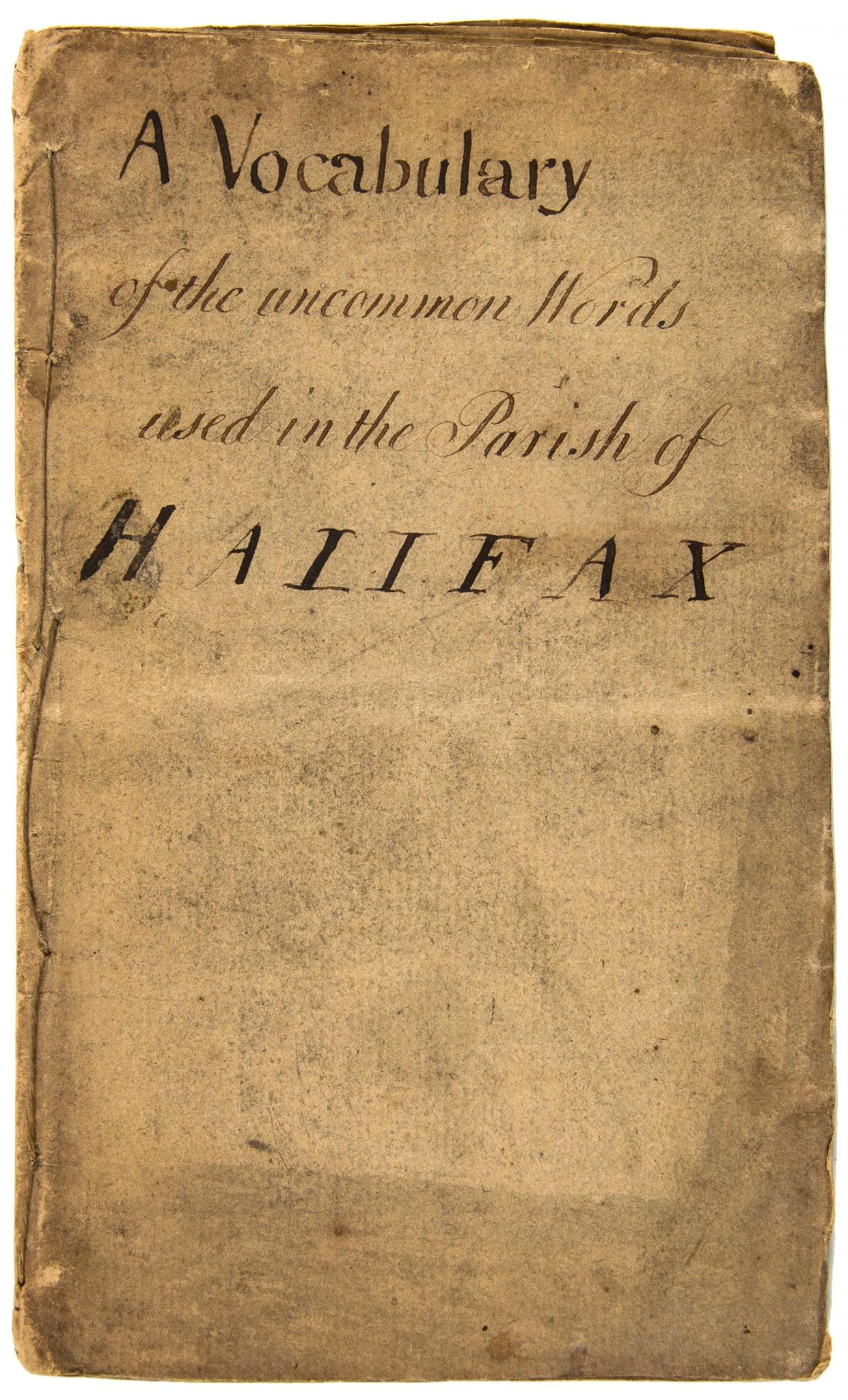 A Vocabulary of the uncommon Words used in the parish of Halifax 1789 A Vocabulary of the uncommon