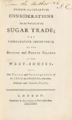 West Indies.- [Campbell (John)] - Candid and Impartial Considerations on the Nature of the Sugar